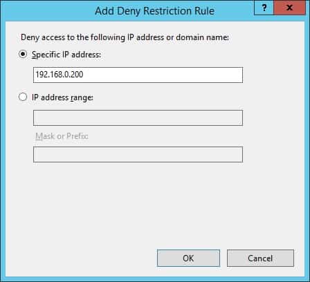 IIS IP address - Deny access IIS IP address - Deny access