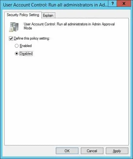GPO - Disable UAC - Admin approval